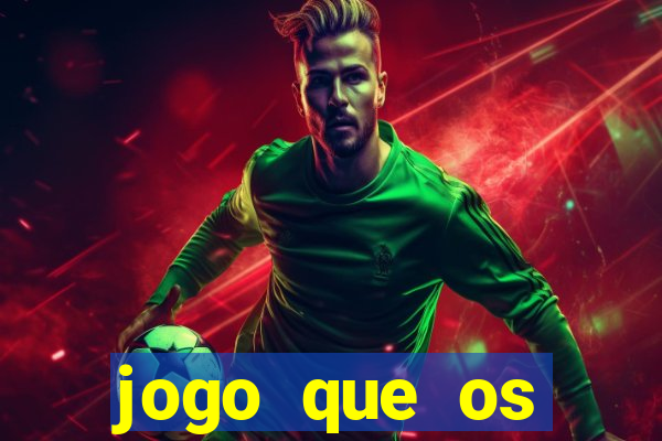 jogo que os famosos jogam para ganhar dinheiro